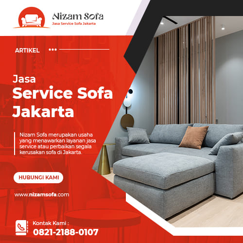 Jasa Service Sofa Jakarta Nizam Sofa